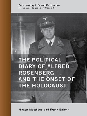 cover image of The Political Diary of Alfred Rosenberg and the Onset of the Holocaust
